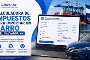 Calculadora de Impuestos para Importar un Carro a El Salvador
