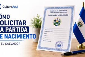 Cómo Solicitar la Partida de Nacimiento en El Salvador